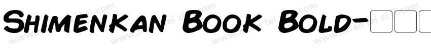 Shimenkan Book Bold字体转换